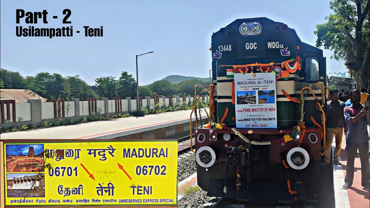 MADURAI - TENI Inaugural Run || மதுரை - தேனி || After 12 Years.. Part-2 || GOC WDG3A || 06701 || HD