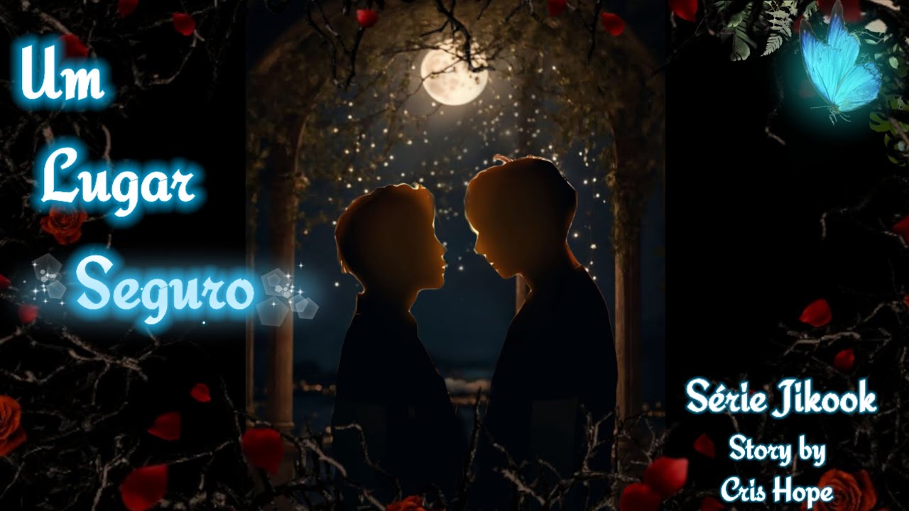 Série Jikook • Um Lugar Seguro • EP. 01 • CONTINUAÇÃO NO TELEGRAM