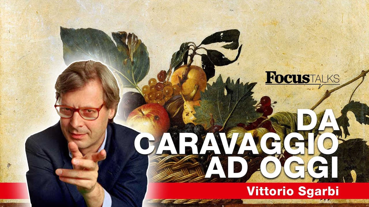 Le sfide dell’arte, da Caravaggio a oggi | Vittorio Sgarbi