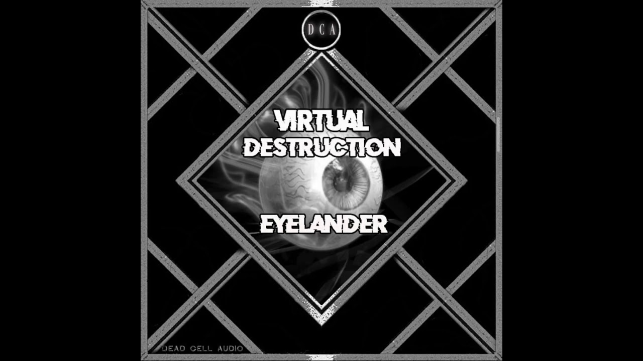 Eyelander - Virtual Destruction