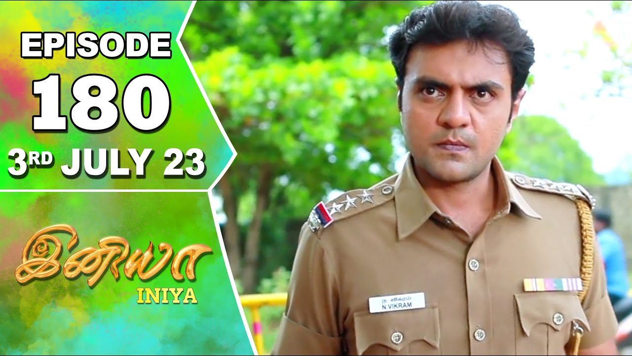 Iniya Serial | Episode 180 | 3rd July 2023 | Alya Manasa | Rishi | Saregama TV Shows Tamil