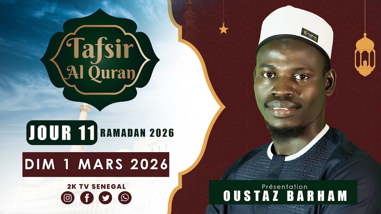 Tafsir Al Quran Avec OUSTAZ BARHAM JOUR 11 - RAMADAN 2026