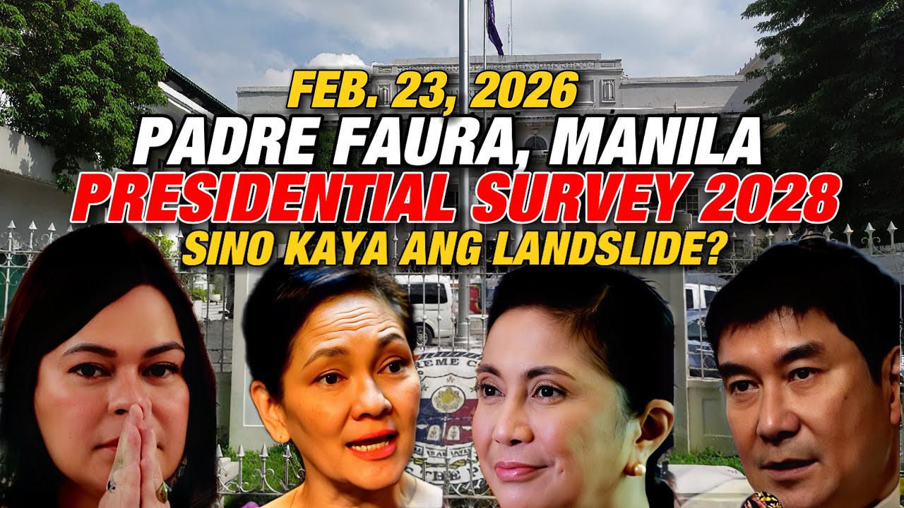PRESIDENTIAL SURVEY| PADRE FAURA STREET, MANILA| February 23, 2026