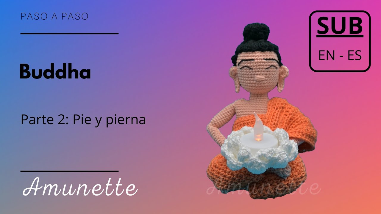 Amigurumi Buddha: Tejiendo Paz Interior | parte 2