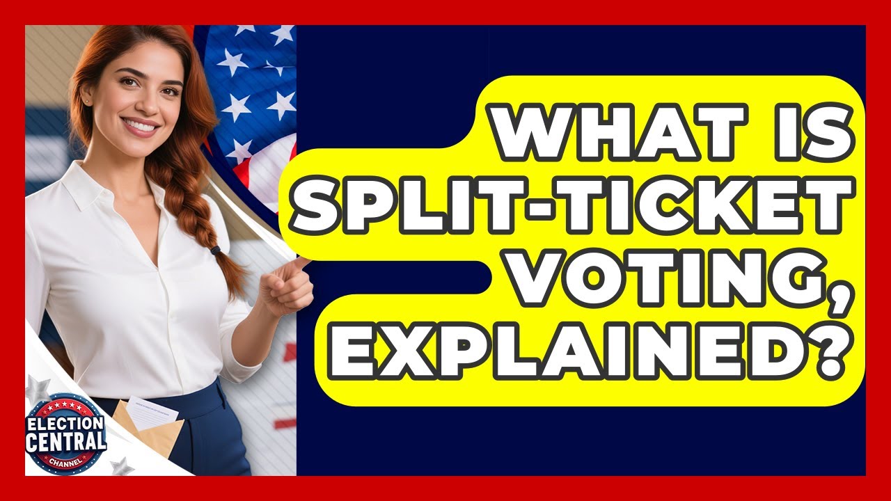 What Is Split-ticket Voting, Explained? - Election Central Channel