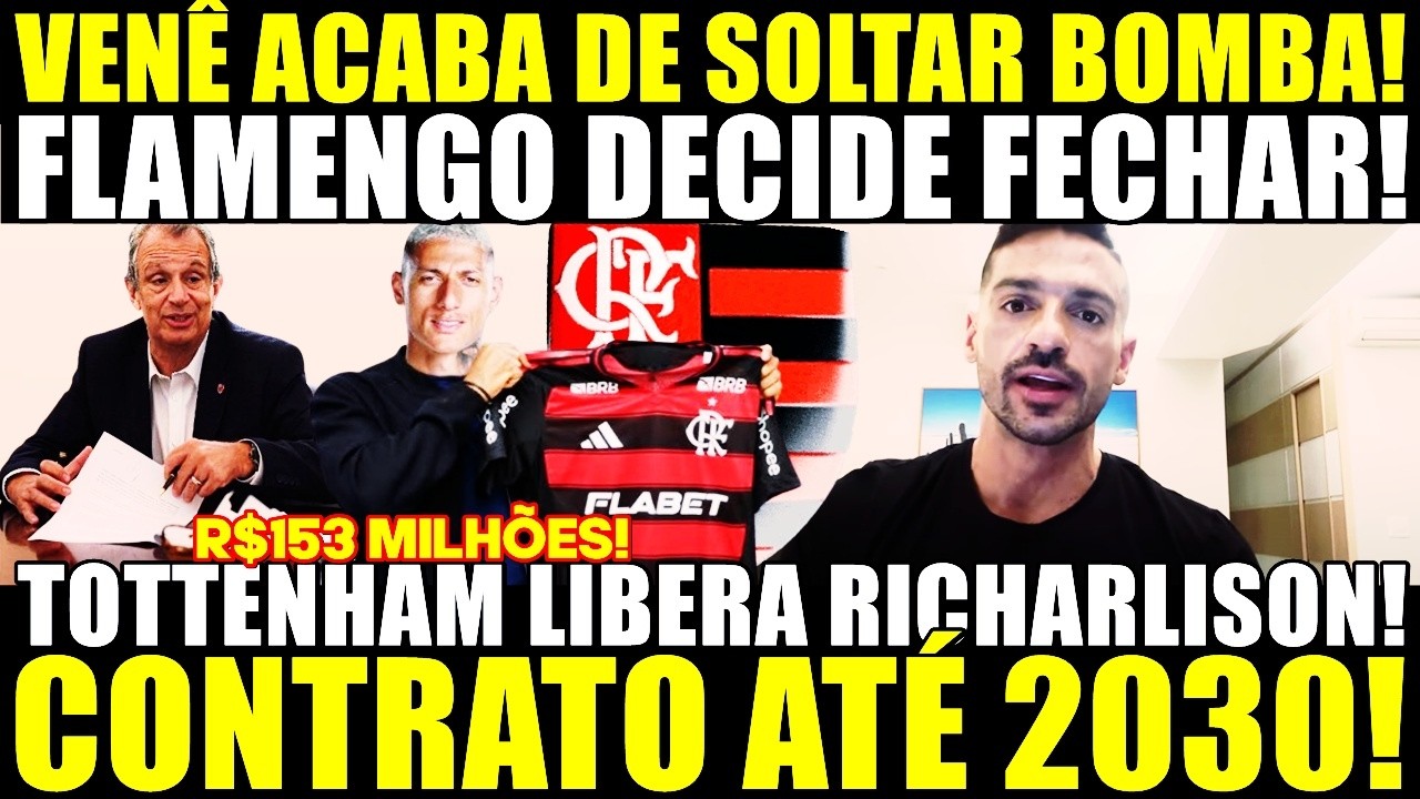 😱🚨PLANTÃO URGENTE! TOTTENHAM LIBERA RICHARLISON! R$153MILHÕES! VENE SOLTA BOMBA! CONTRATO ATÉ 2030!