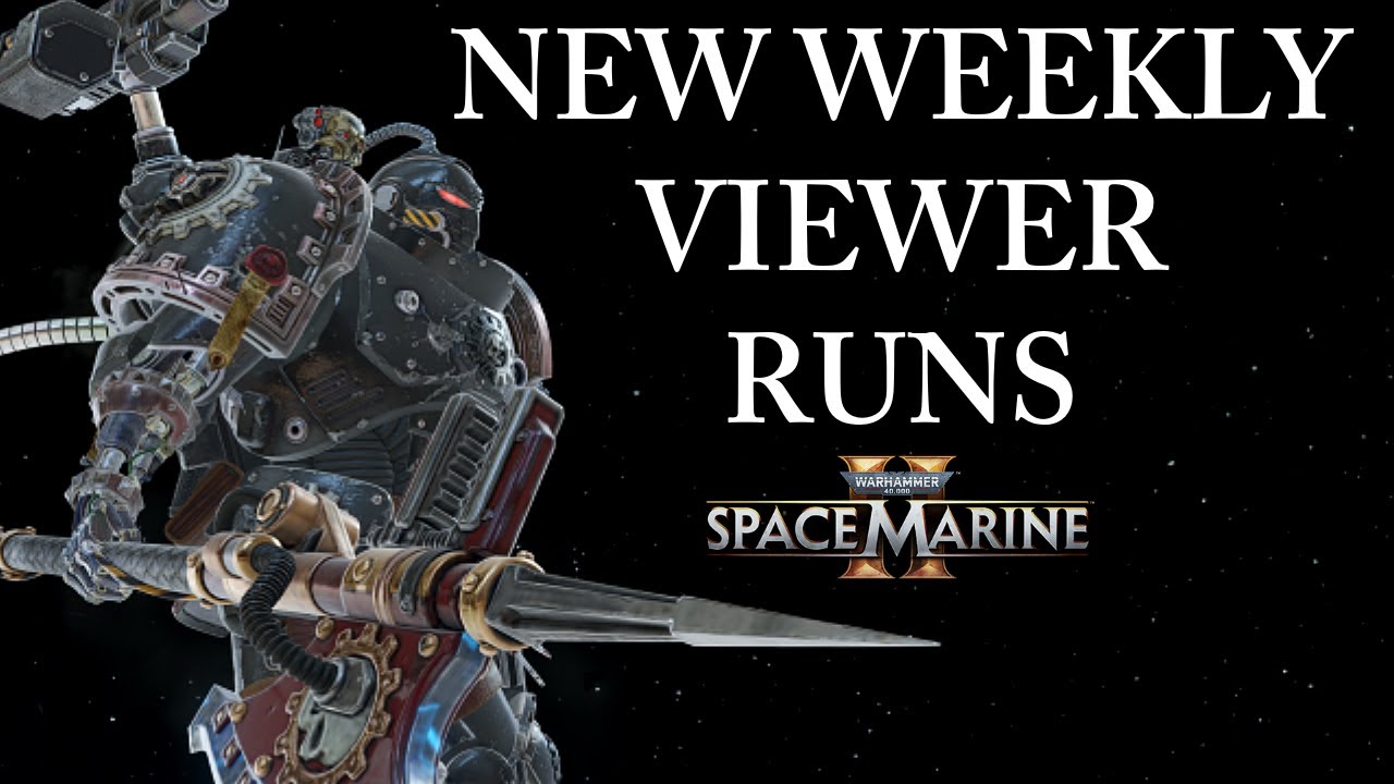 DOUBLE TERMINUS WEEKLY WITH VIEWERS (Space Marine 2 Patch 12.1)