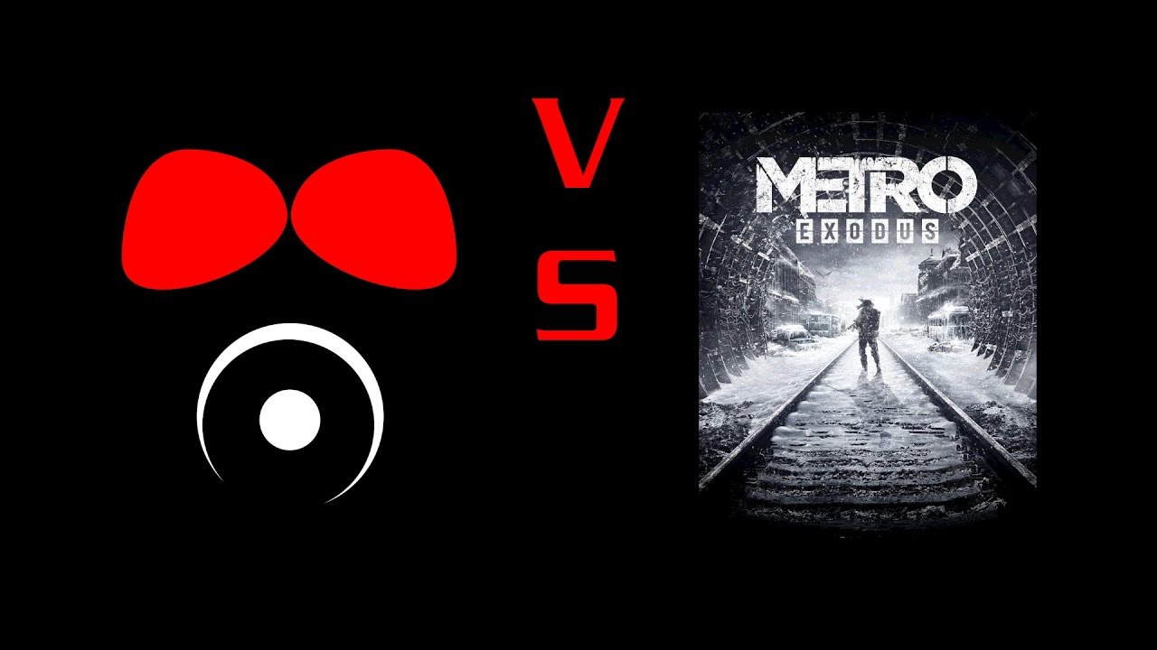 Best of Agraelus: Metro Exodus