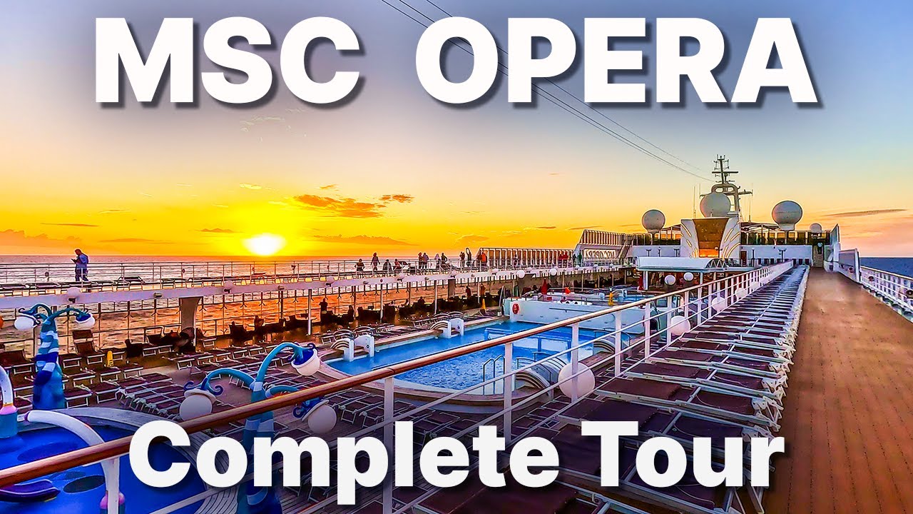 MSC OPERA - Complete Cruise Ship Tour 2024 - 4K