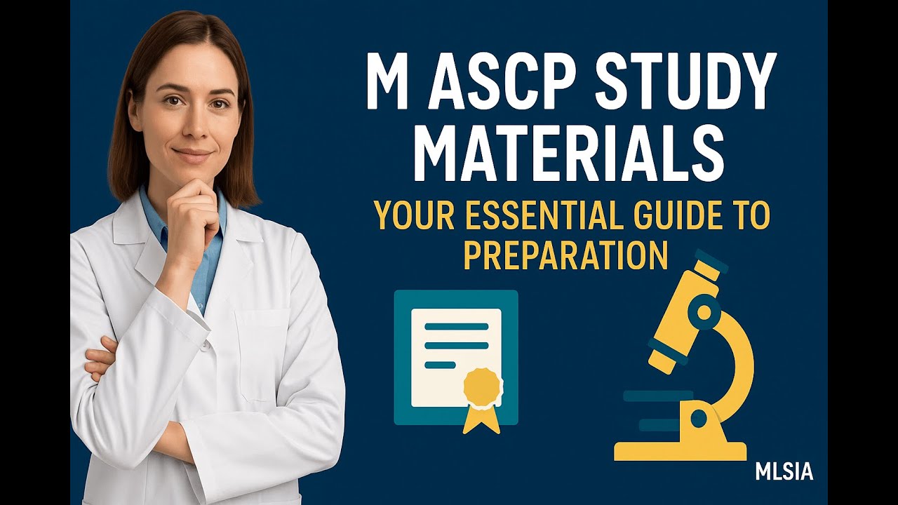M ASCP Study Materials: Your Essential Guide to Preparation
