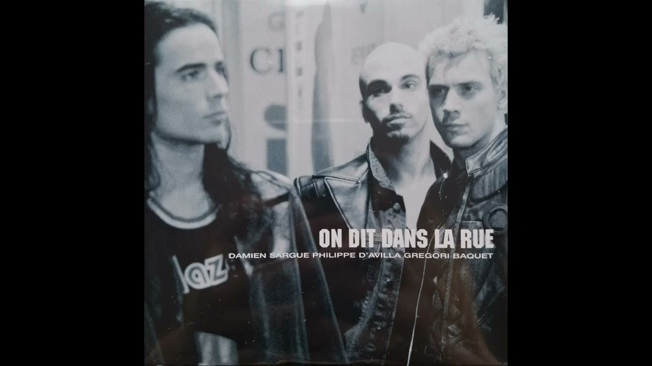 Roméo & Juliette - On dit dans la rue (Damien Sargue, Grégori Baquet, Philippe d'Avilla)