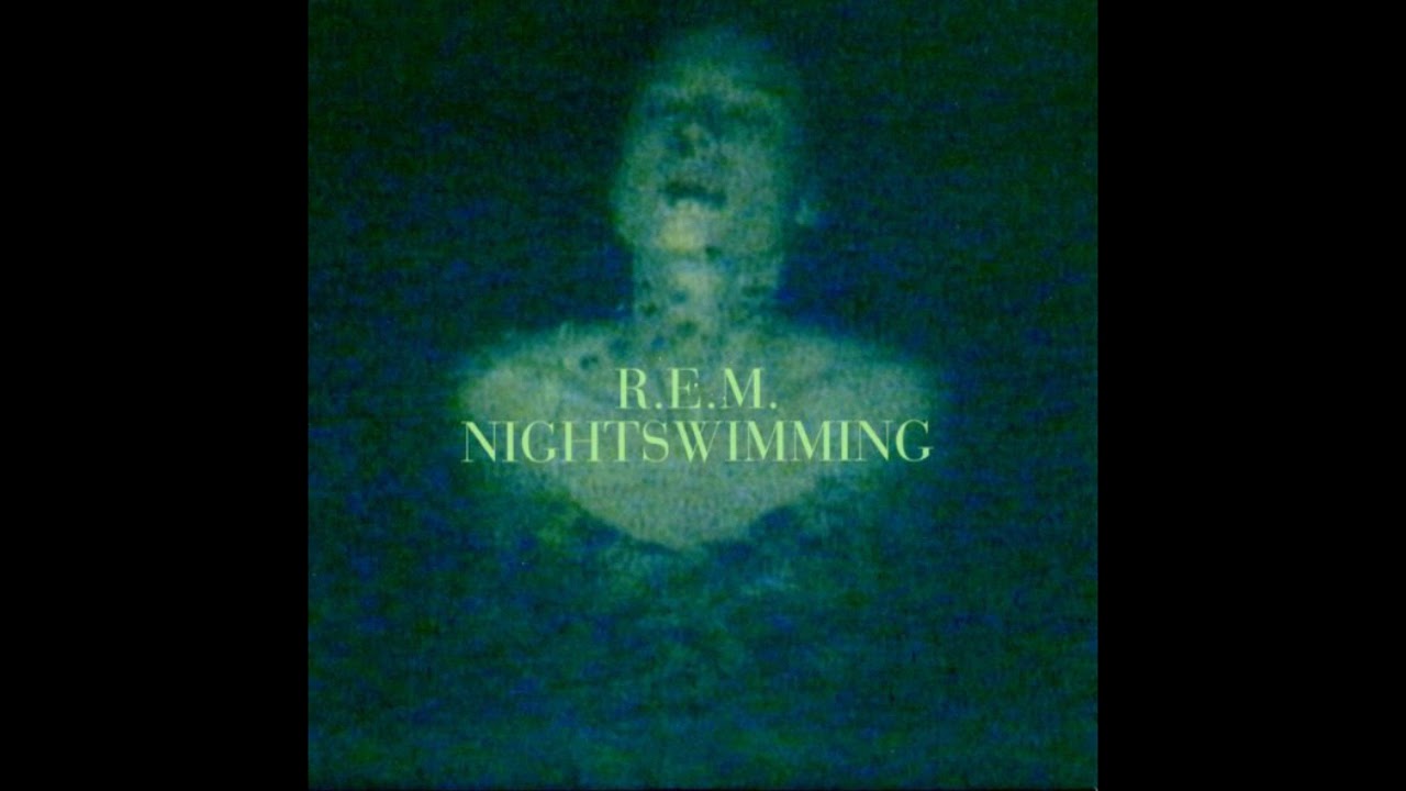 R.E.M. - Nightswimming (Steve Kream Mix)