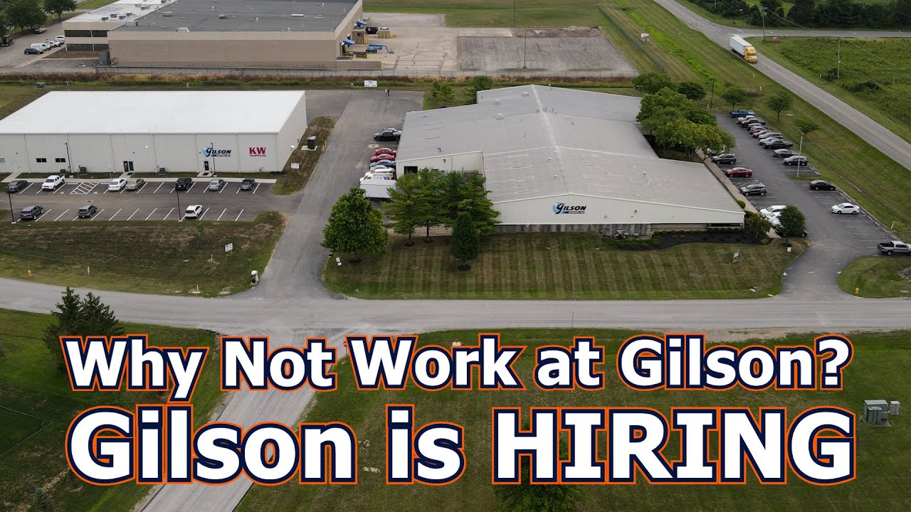 Why Not Work at Gilson Company