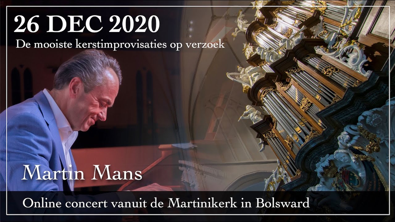Online concert Martin Mans - De mooiste kerstimprovisaties op verzoek