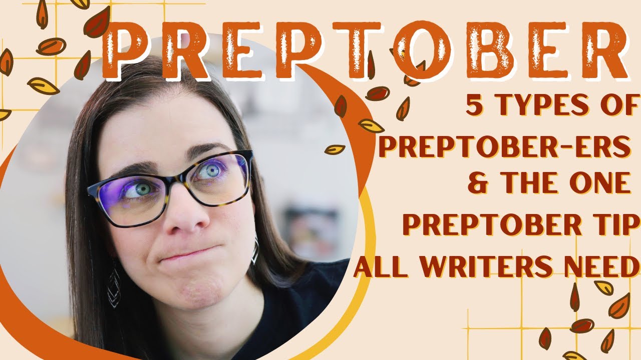 IT'S PREPTOBER! 5 Types of Preptober Writers + 1 Preptober Tip for ALL Writers • Meredith E Phillips
