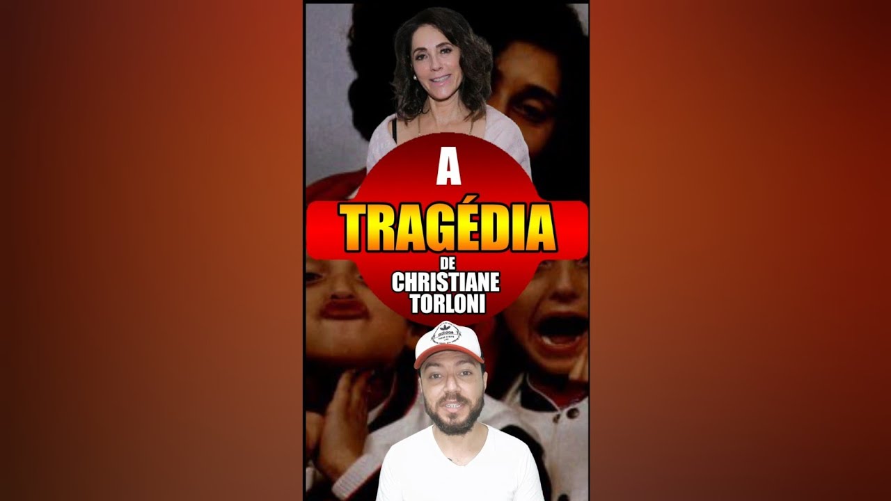 A trag&eacute;dia de Christiane Torloni
