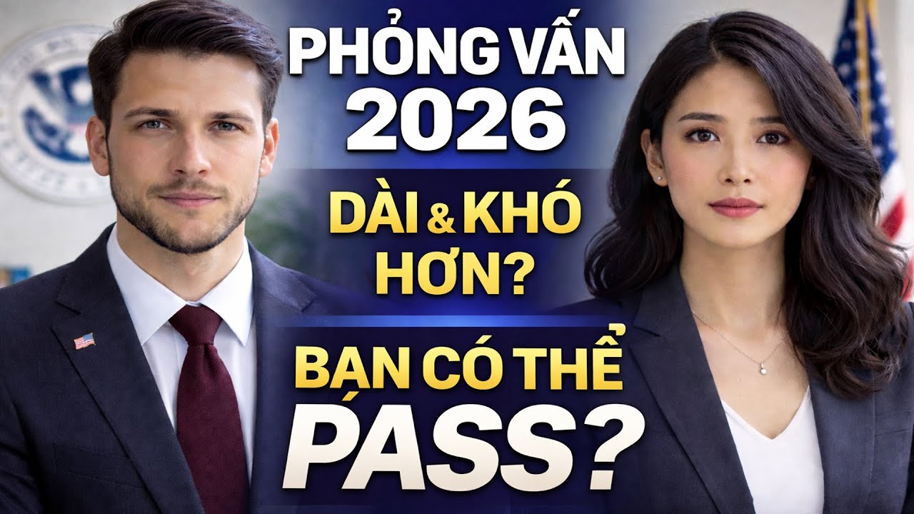 Thi Quốc Tịch Mỹ 2026 – Bài Phỏng Vấn Dài và Khó Hơn? Bạn Có PASS Nổi Không?