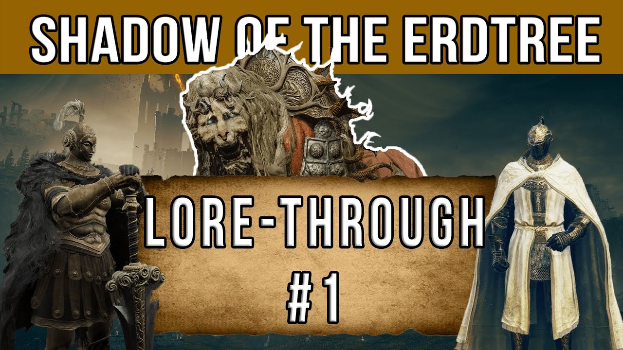 Shadow of the Erdtree t&ouml;rt&eacute;nete - Lore-through (SOTE) #1