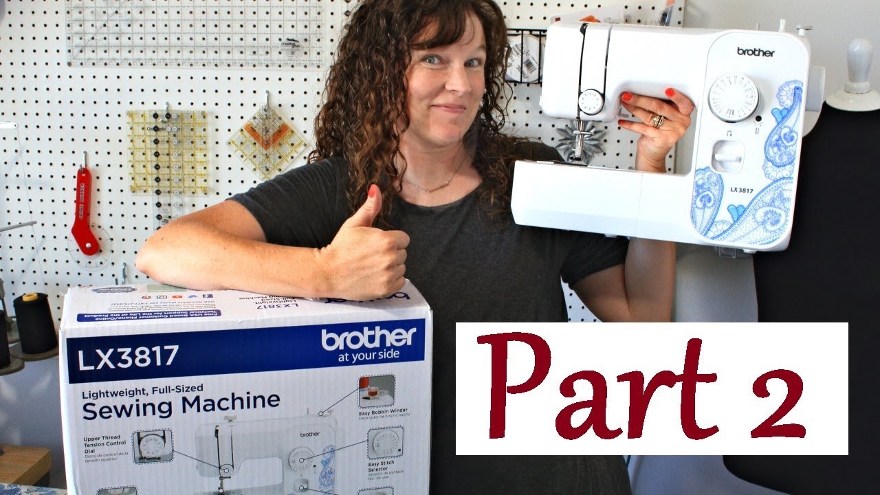 Cheapest Sewing Machine at Walmart Review | Brother LX 3817 Unboxing | Part 2 Not Sponsored