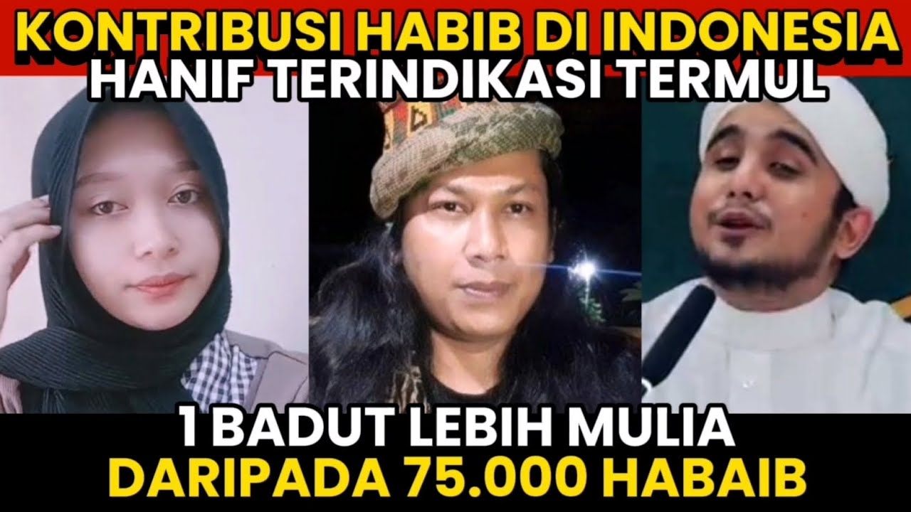 KONTRIBUSI HABIB DI INDONESIA tij terbaru,hanif alatas termul| polemik nasab habaib ba'alawi terbaru