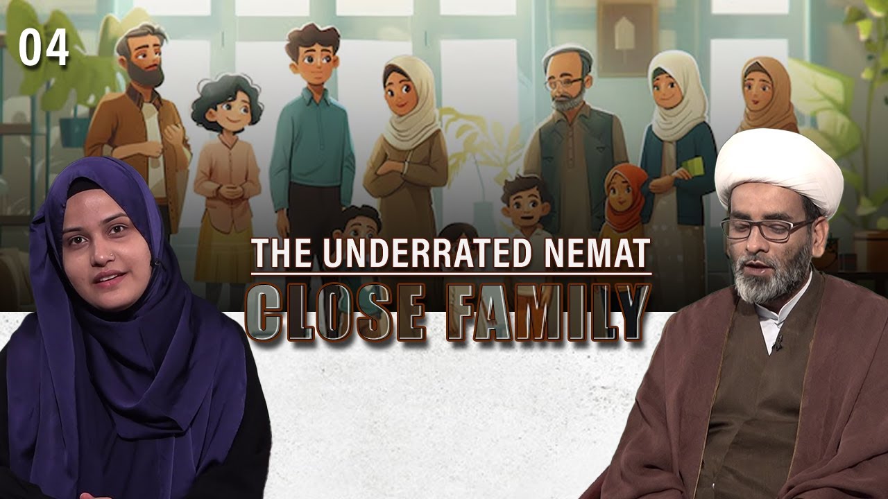 The Underrated Ne'mat || Episode 04 || Close Family || Maulana Kamal Ahmed || Nazar Fatema
