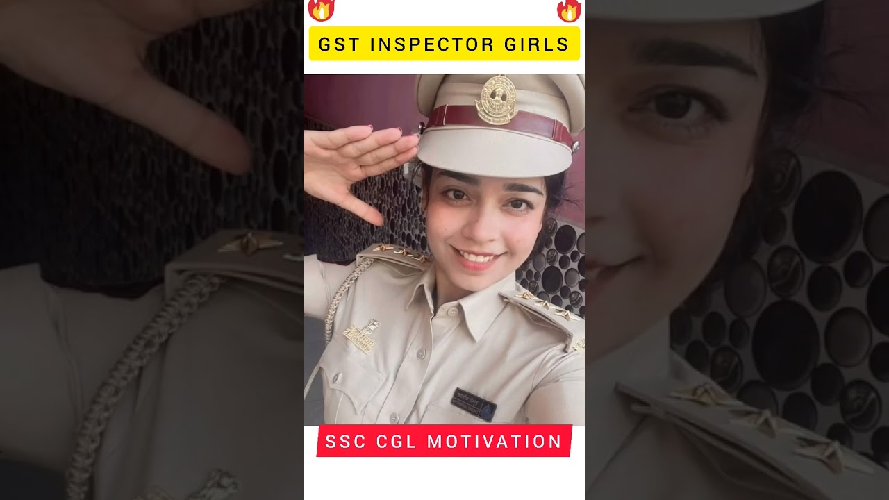 gst inspector job profile for girl👩&zwj;🔬👩&zwj;🏫#gstinspector #ssccgl #ssc_cgl #sscchsl #sscgd #upsc #ias