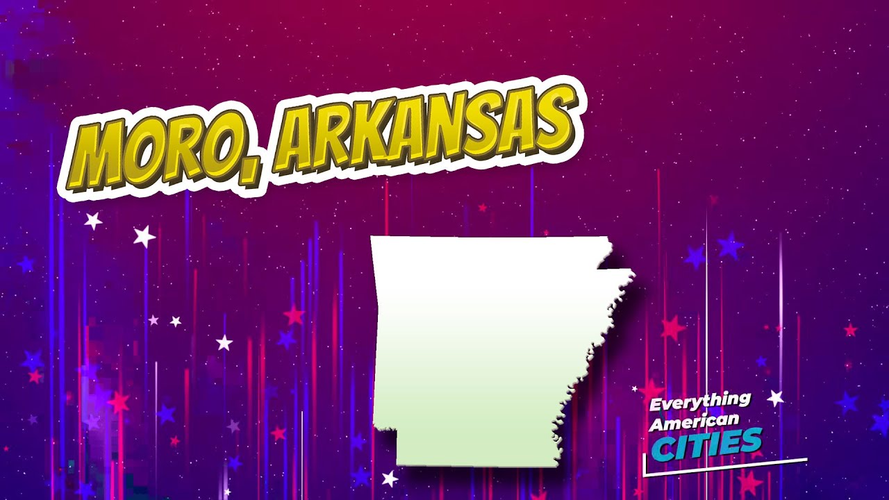 Moro, Arkansas ⭐️🌎 AMERICAN CITIES 🌎⭐️
