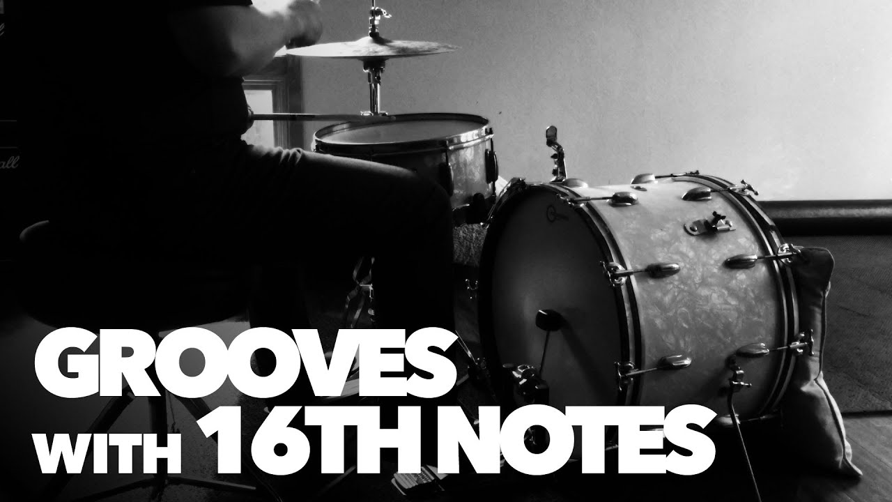 Grooves with Sixteenth Notes