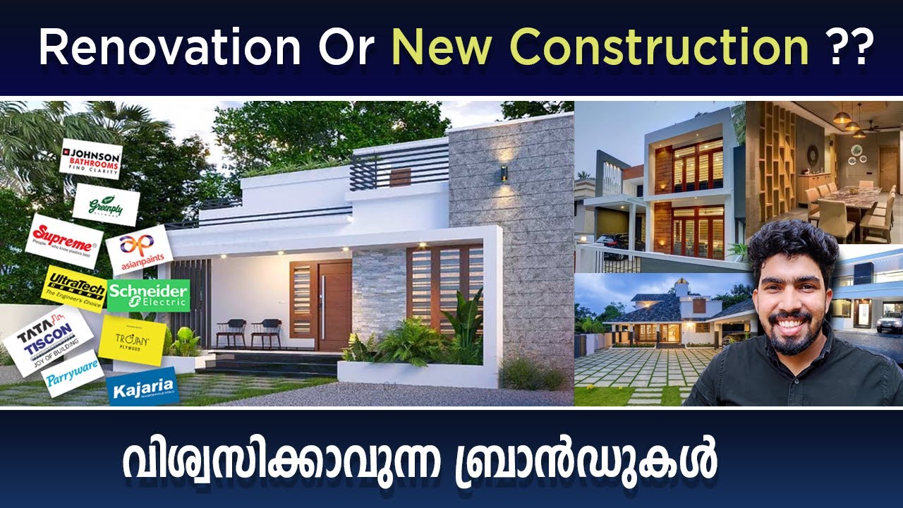 Home Renovation or New Construction | Best brand for house construction Malayalam