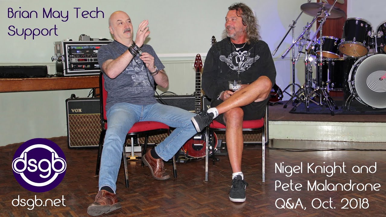 Brian May Technical Support: Pete Malandrone and Nigel Knight Q&A Session, October 2018