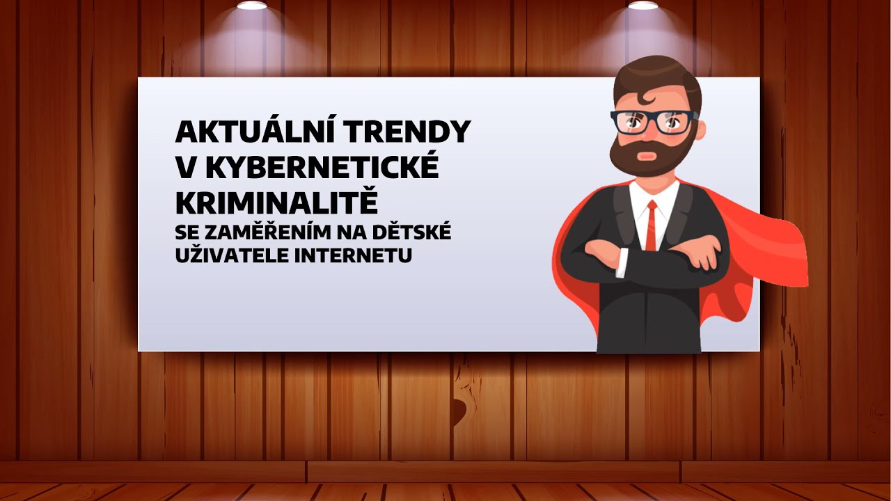 Aktuální trendy v kybernetické kriminalitě se zaměřením na děti pohledem projektu E-Bezpečí