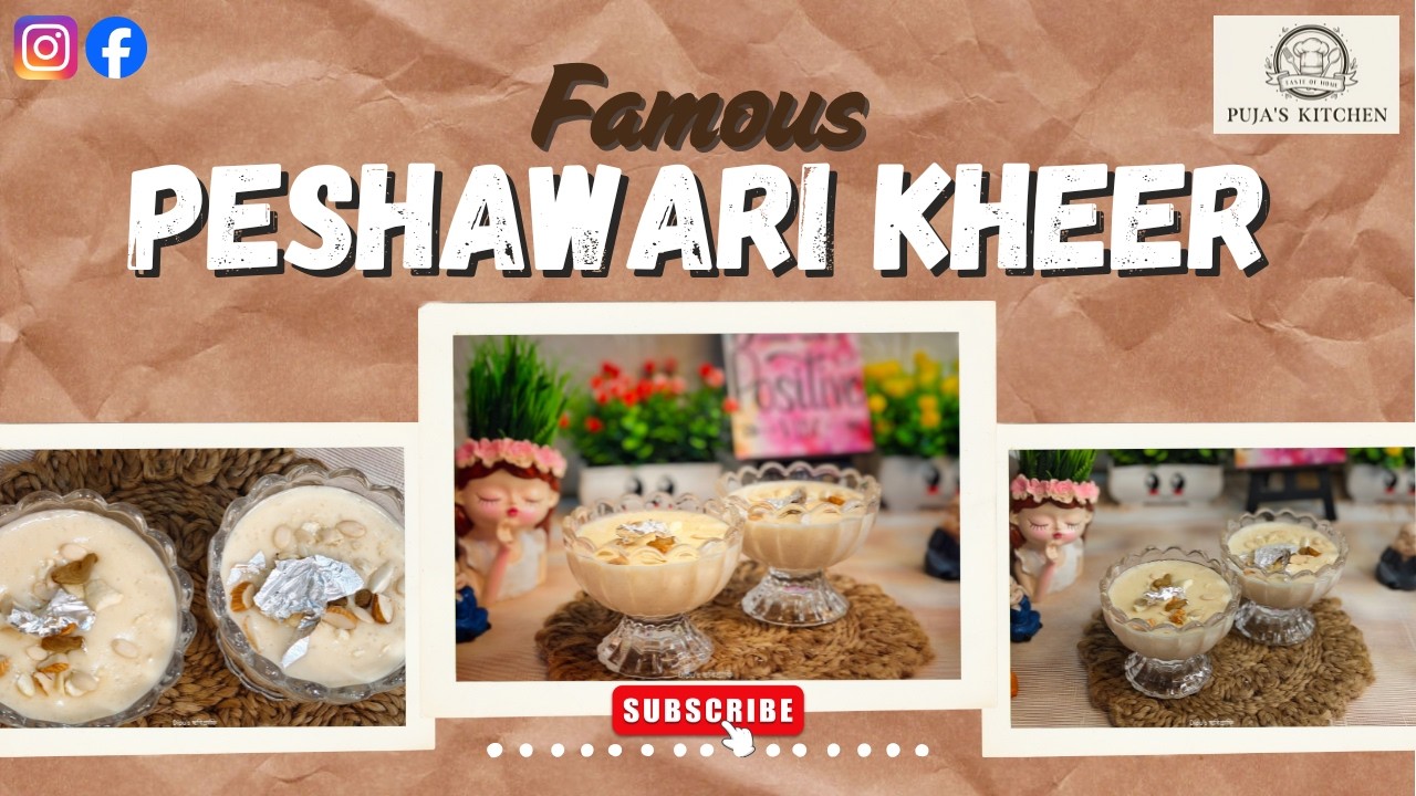 Famous Peshawari Kheer Recipe
