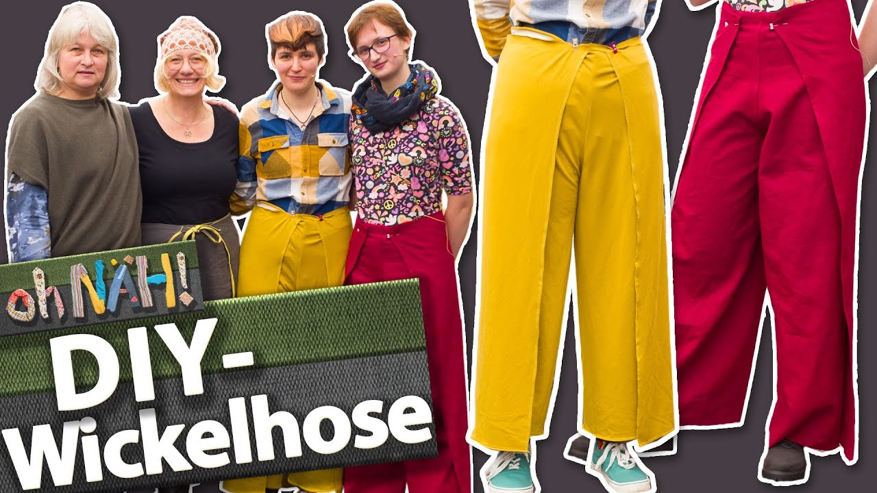 oh NÄH! – Wickelhose nähen ohne Schnittmuster (Aufz. v. 18.11.2022)
