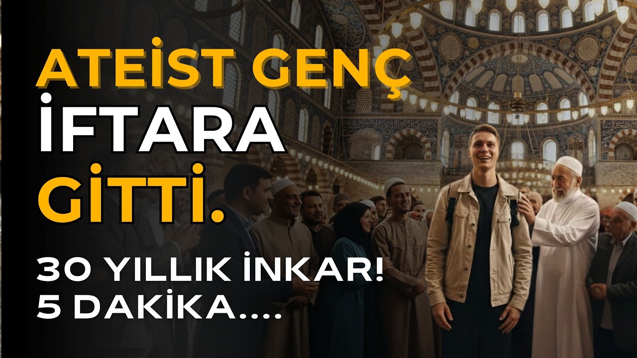 30 YIL ALLÂH'I İnkâr Etti! İftara Davet Edildi. 5 Dakikada İÇİNDE BİR ŞEY PATLADI.| Allah Dostları