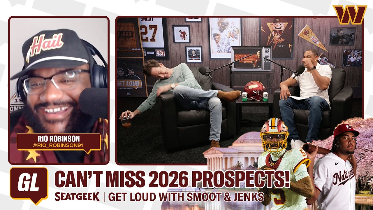 📈 Most Valuable 2026 NFL Draft Prospects & OROY Predictions | Get Loud | Washington Commanders