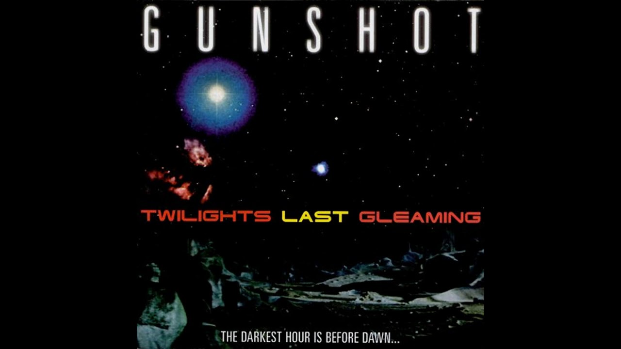 Gunshot   Twilights Last Gleaming   16   Postcards From The Edge HQ