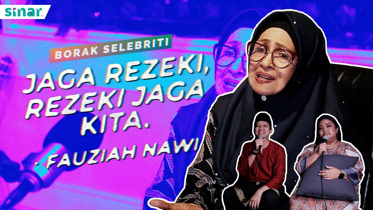Jaga Rezeki, Rezeki Jaga Kita - Fauziah Nawi
