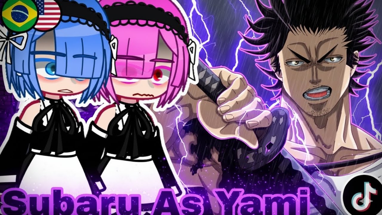 🇺🇲🇧🇷 Re:Zero React to Subaru As Yami- Gacha React