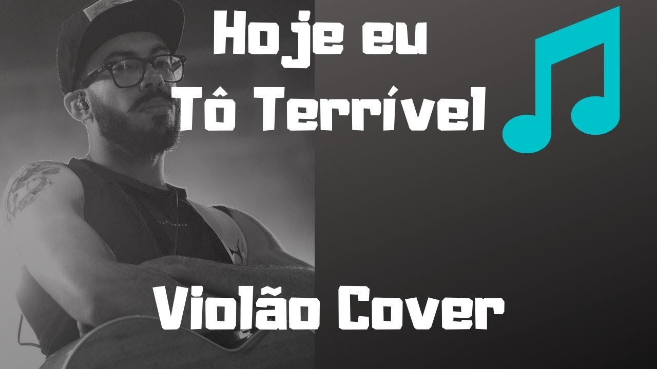 Hoje Eu Tô Terrível | JP Oliveira | Violão Cover | Cristiano Araújo