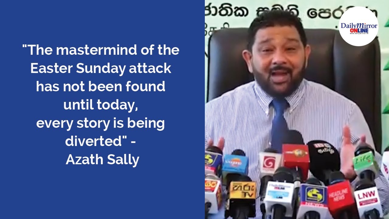 The mastermind of the Easter Sunday attack has not been found until today