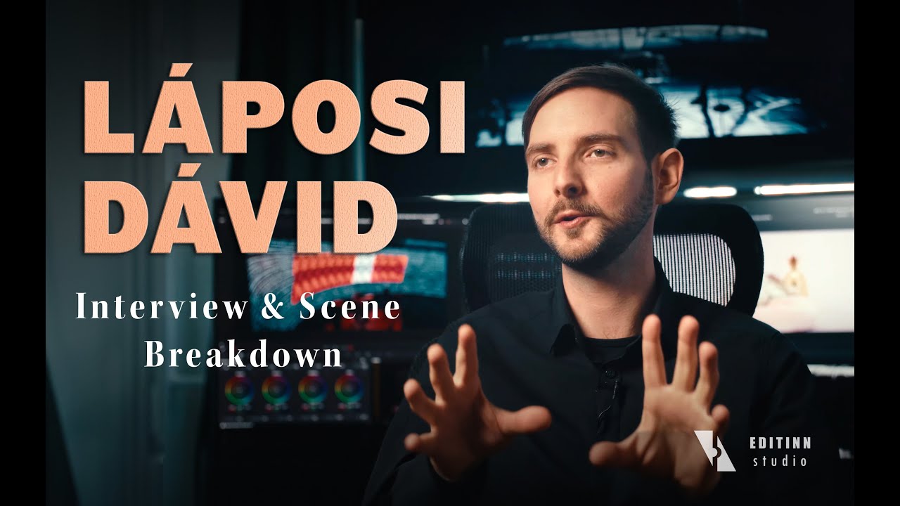 Láposi Dávid: Kontraszt - PictureLock EP01 | Interview and Scene Breakdown