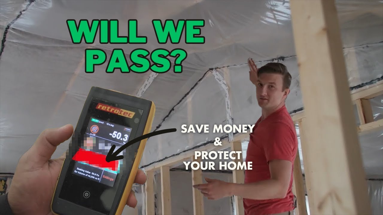 ALWAYS Do This Test! - Blower Door Test Results