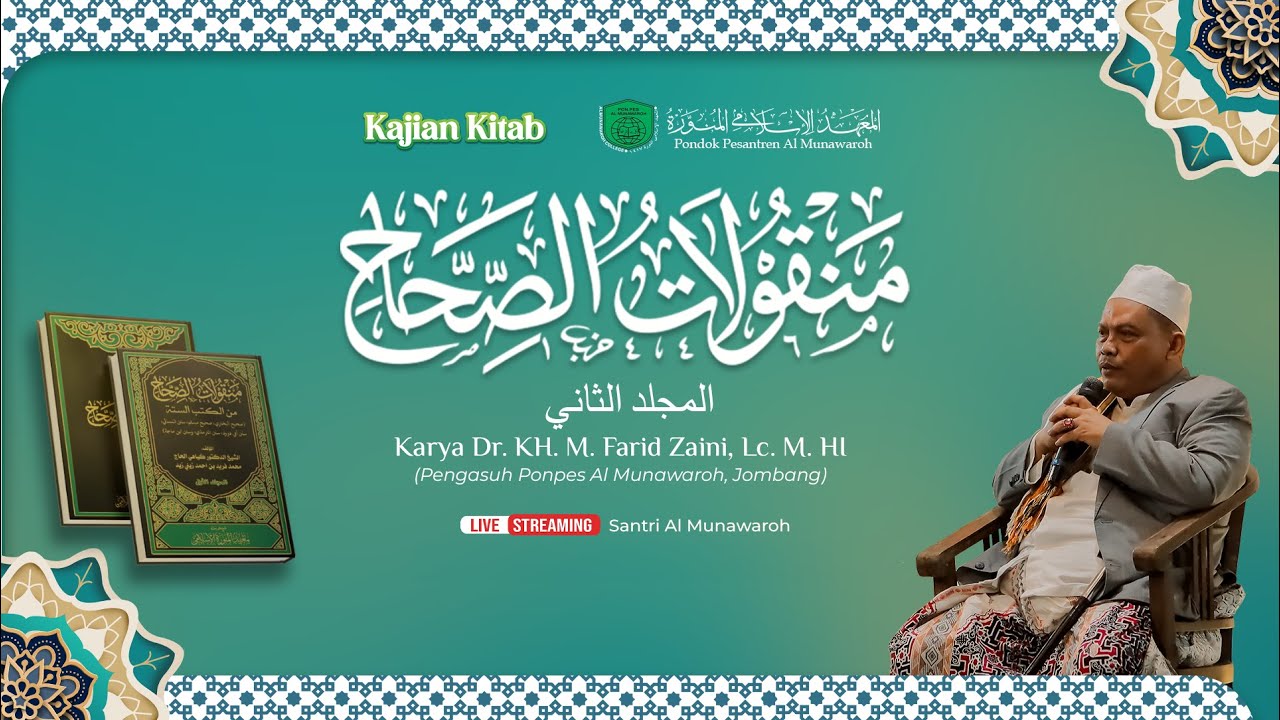 60 || KAJIAN KITAB MANQULAT AL SHIHAH JILID 2 || KARYA DR. KH. M. FARID ZAINI, LC. M.HI