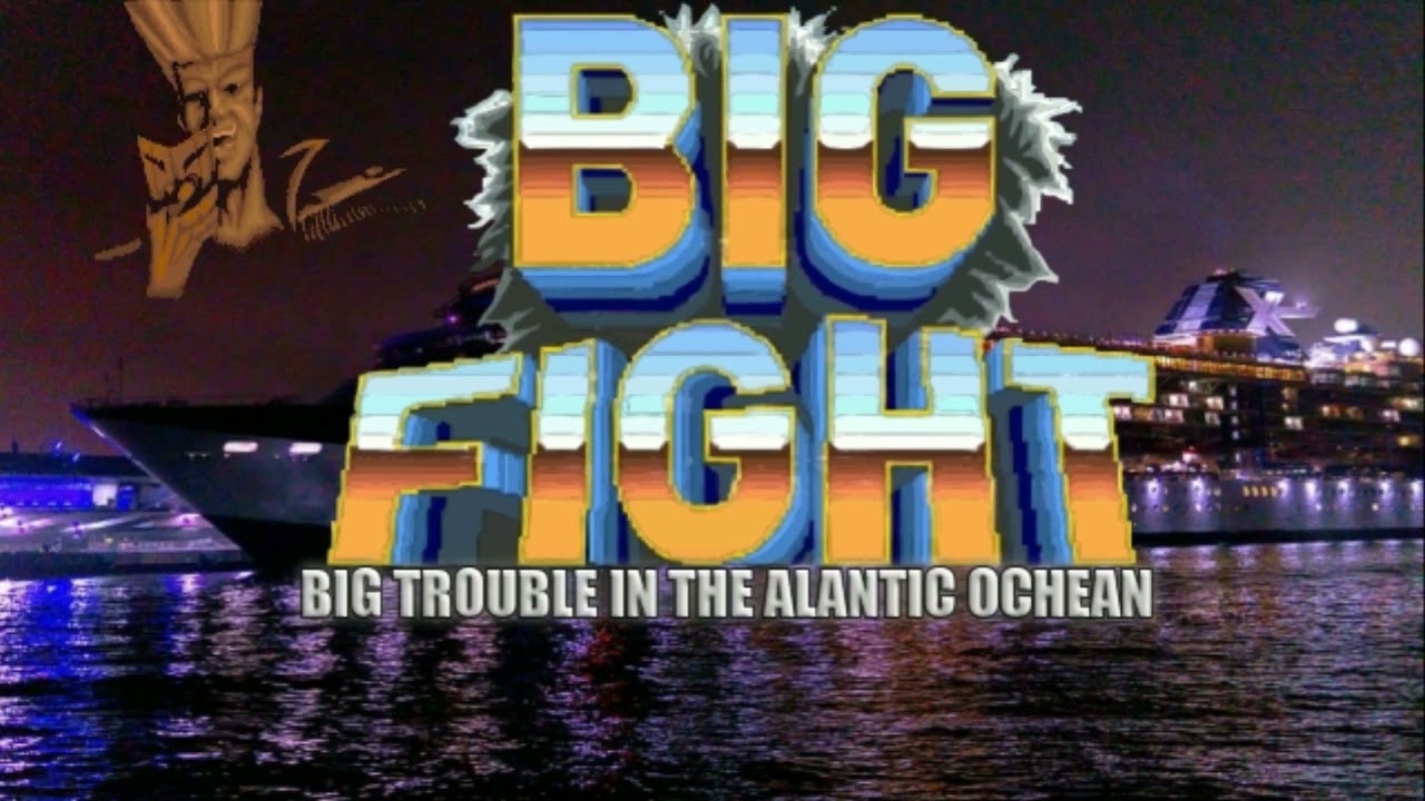 Big Fight: Big Trouble in the Atlantic Ocean (Arcade OST) - Stage 1