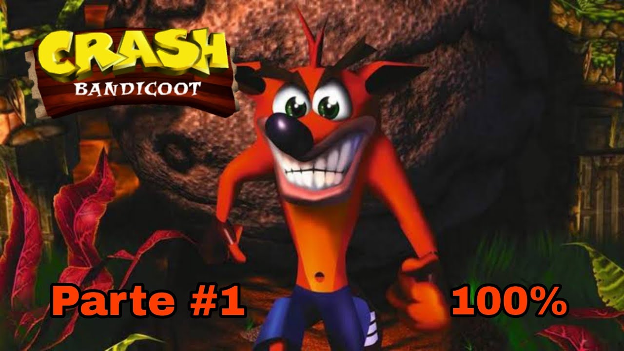Crash Bandicoot 1 100% ( Todas las Gemas ) - Parte 1