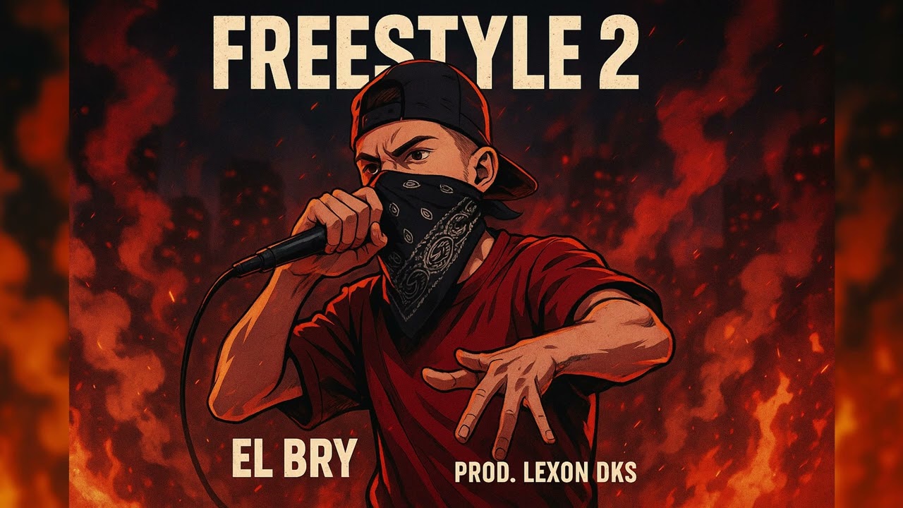 Freestyle 2  - El Bry