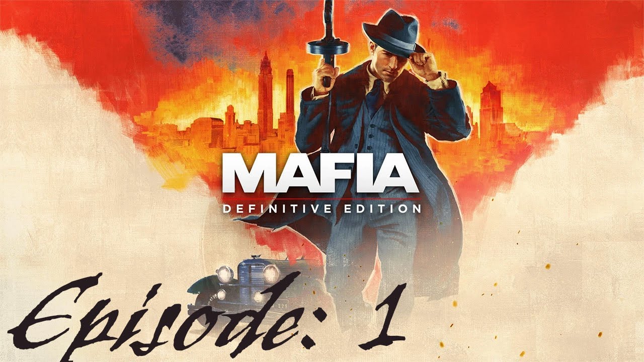 Mafia: Episode 1