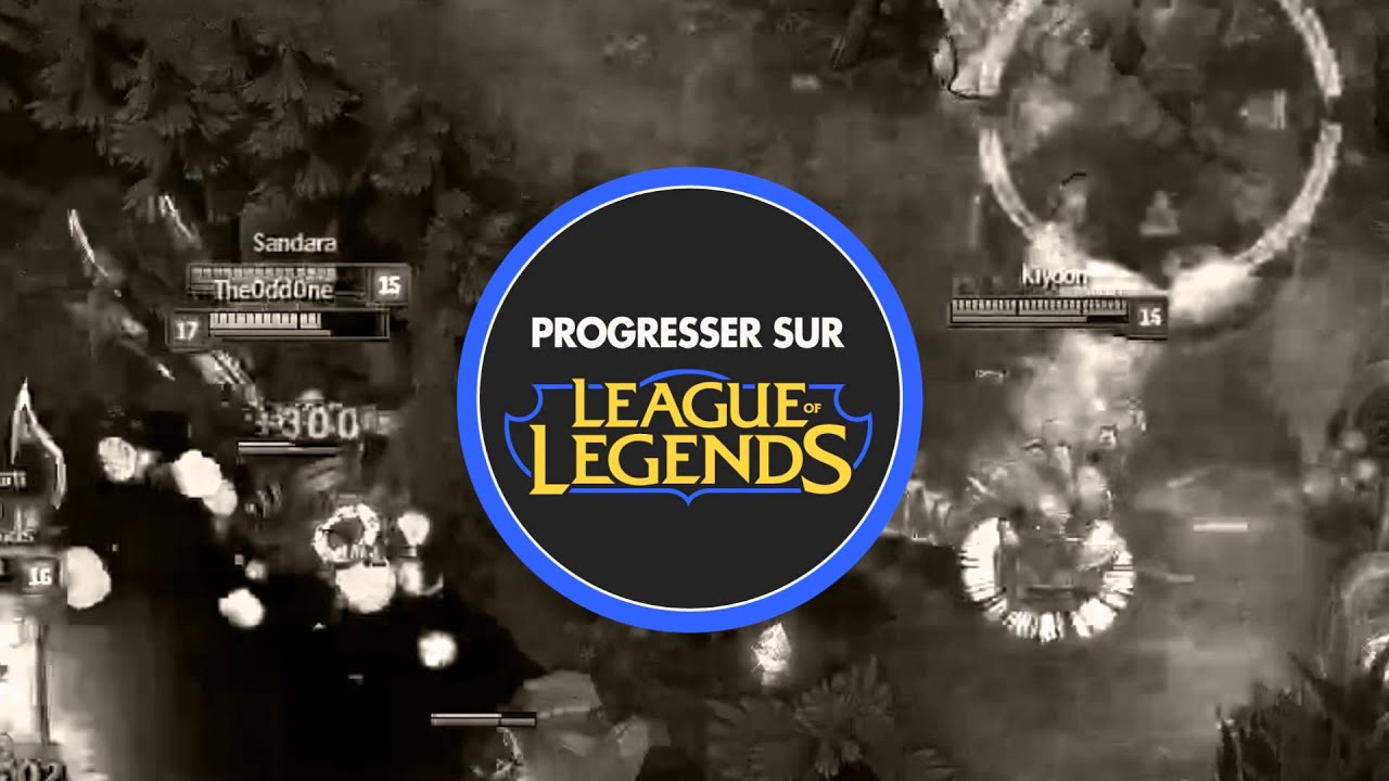 Intro Progresser sur League of Legends