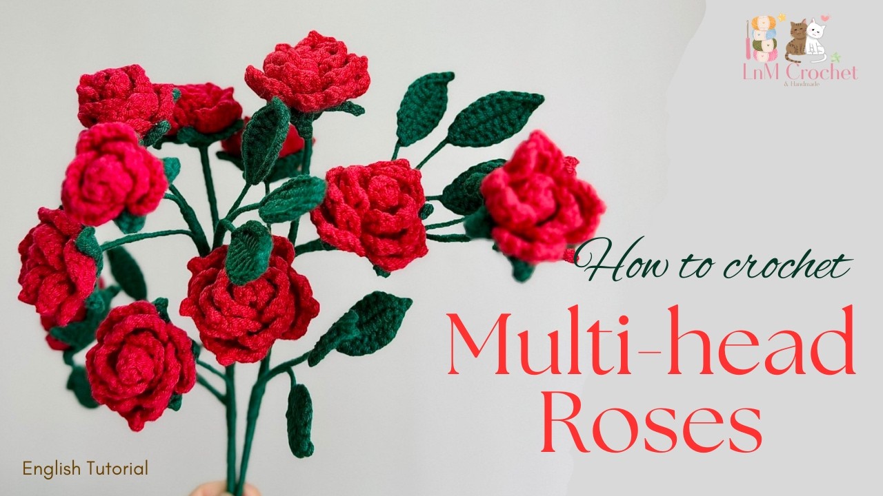🌹 Multi-Head Roses Crochet Tutorial | How to crochet Roses?
