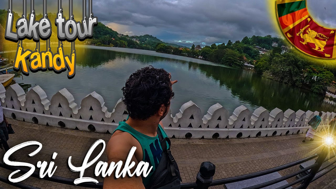 Kandy Lake Tour !!